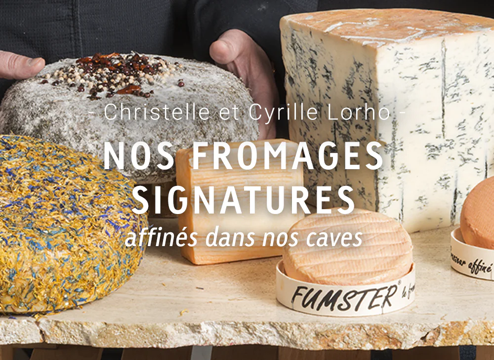 Les Fromages signatures de Christelle et Cyrille Lorho
